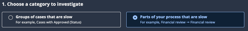 Investigation category options with Parts of your process that are slow selected