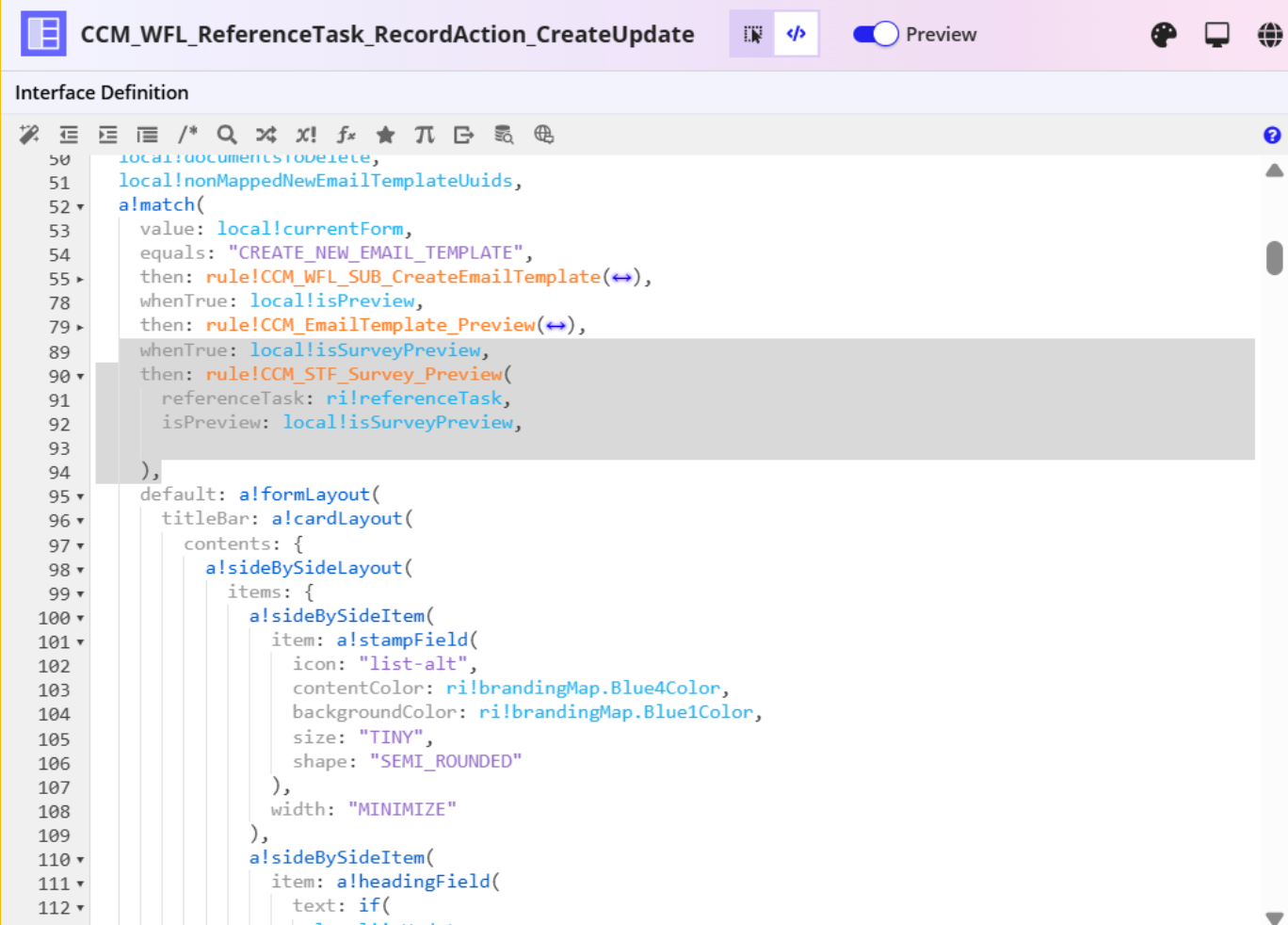 The CCM_WFL_ReferenceTask_RecordAction_CreateUpdate interface with the Survey preview condition added to the a!match function