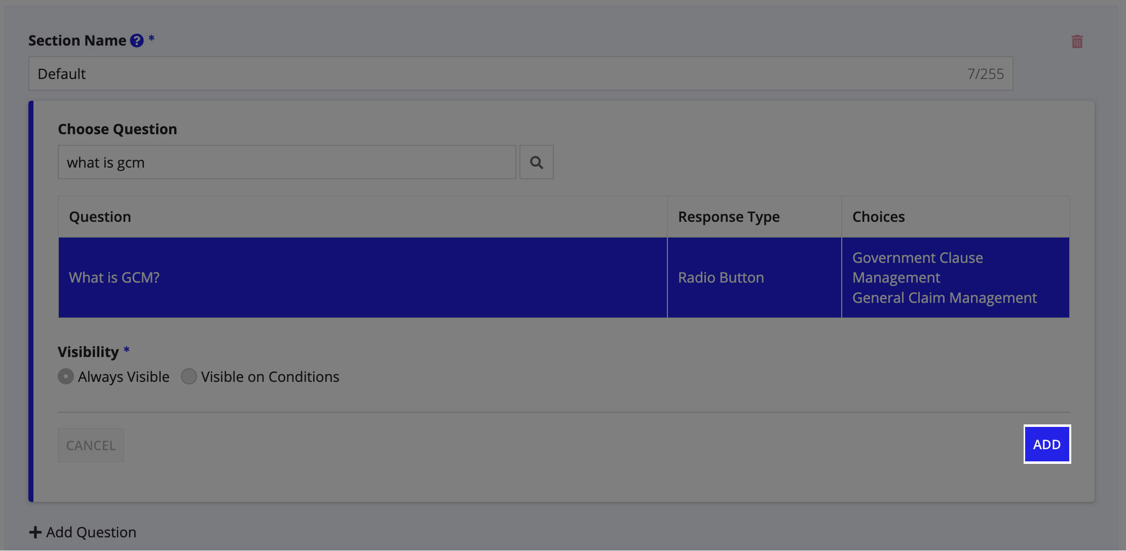 Question added to the section using the ADD button