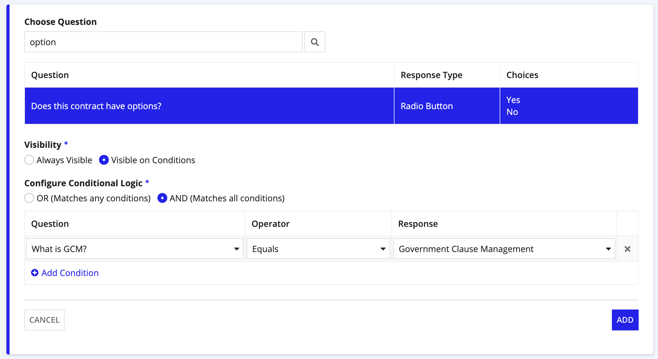 Visible on Conditions settings with question, operator, response fields and conditional logic options