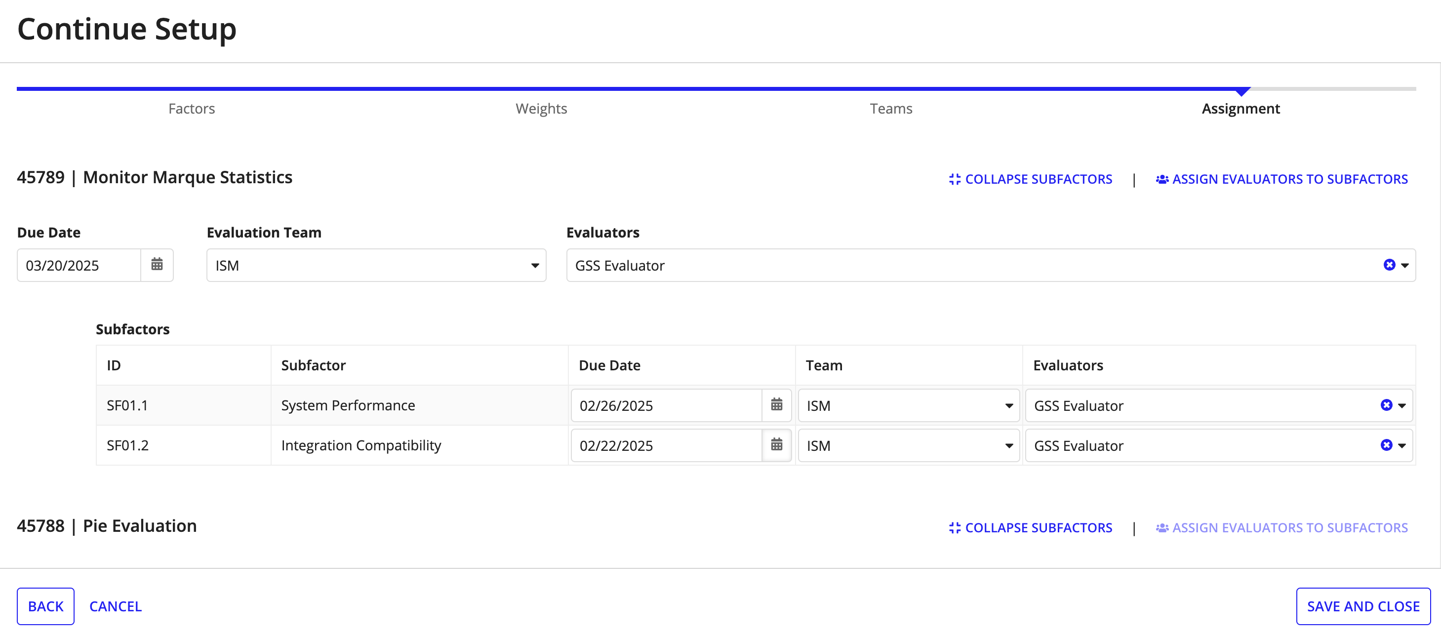 Guide experience to assign teams to factors and subfactors.