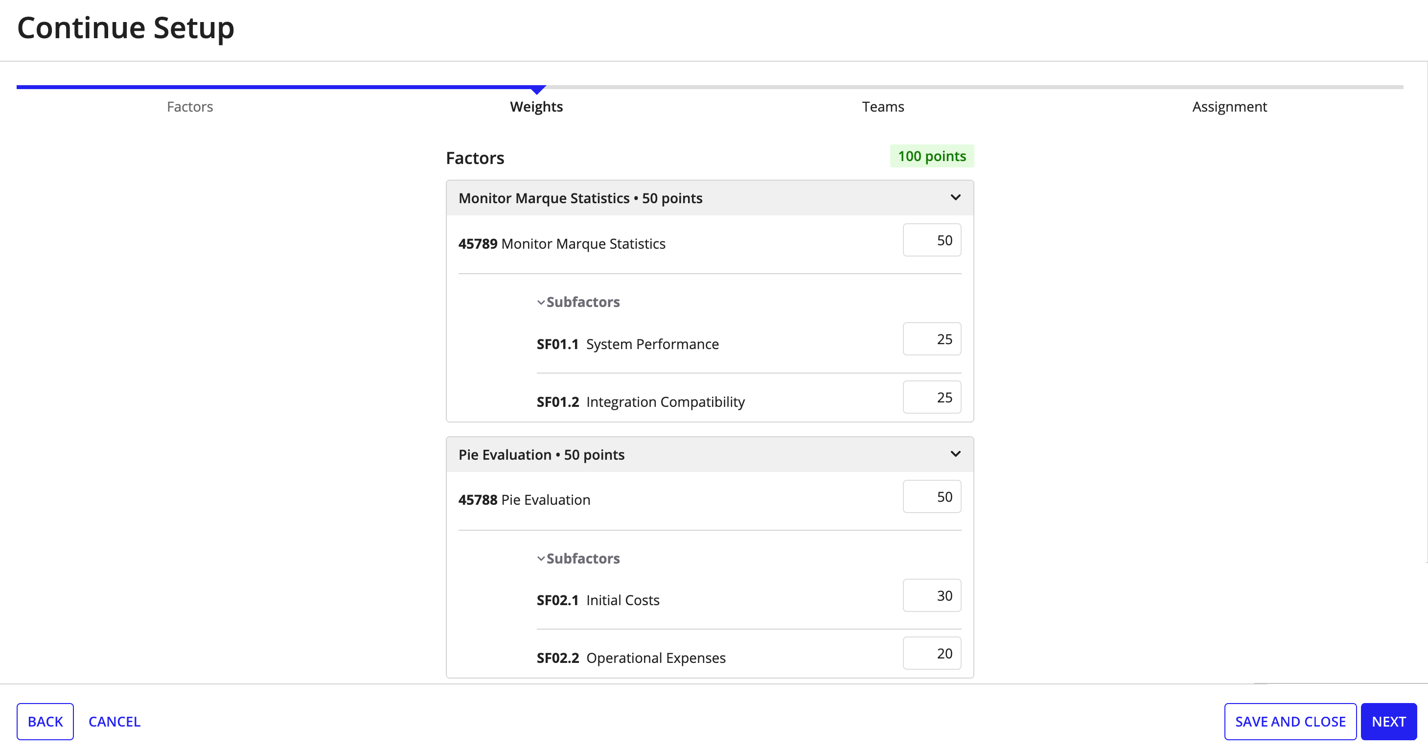 Enter factors weights and click NEXT.