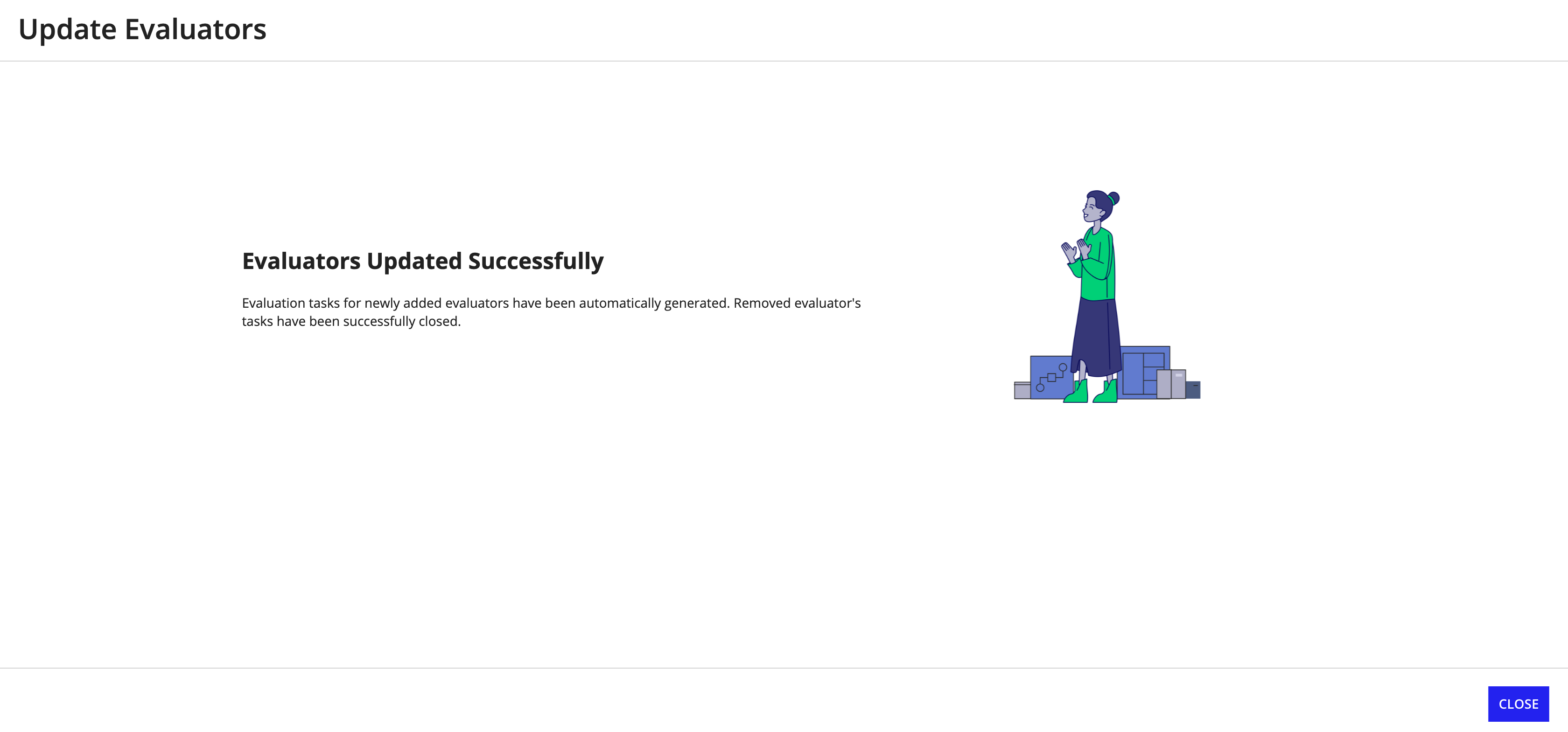 Close the Update Evaluator guided experience.