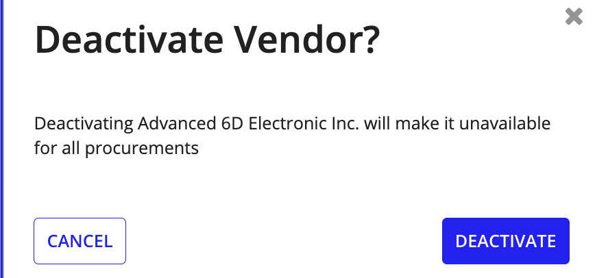 Deactivate Vendor confirmation dialog.