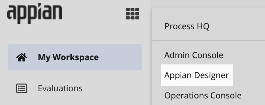 Navigate to the Appian Designer.