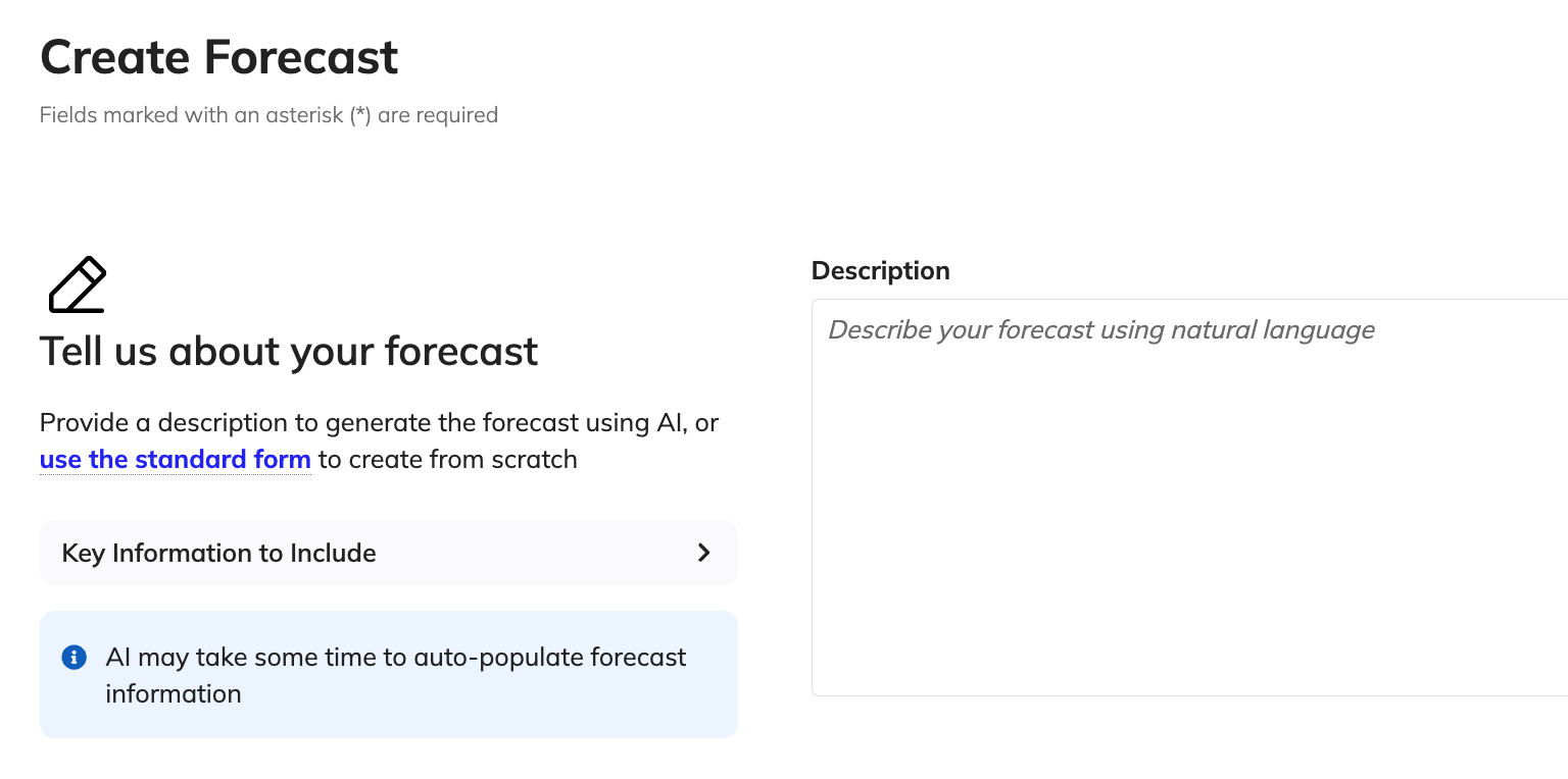 Create Forecast wizard with the option to use the standard form.