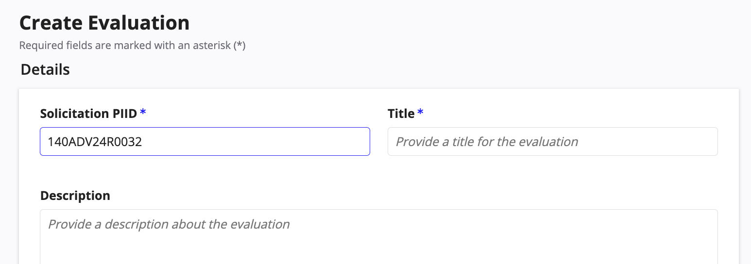 The Create Evaluation page in GSS with the Solicitation PIID field where the VM opportunity ID is pasted.
