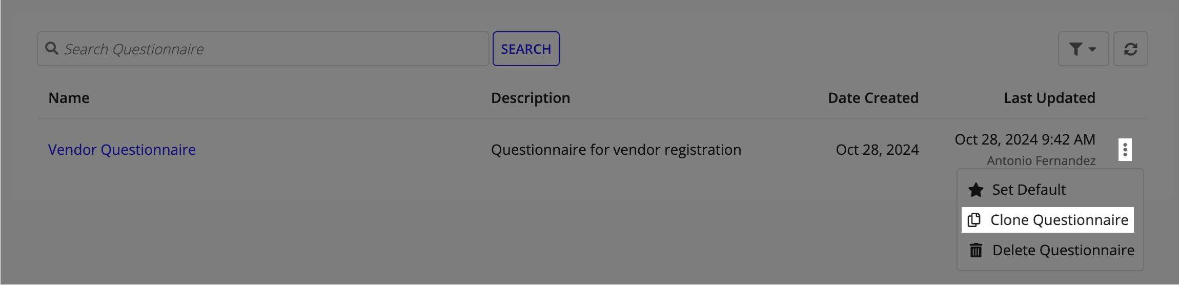 The vertical ellipsis menu for a questionnaire showing the Clone Questionnaire option.