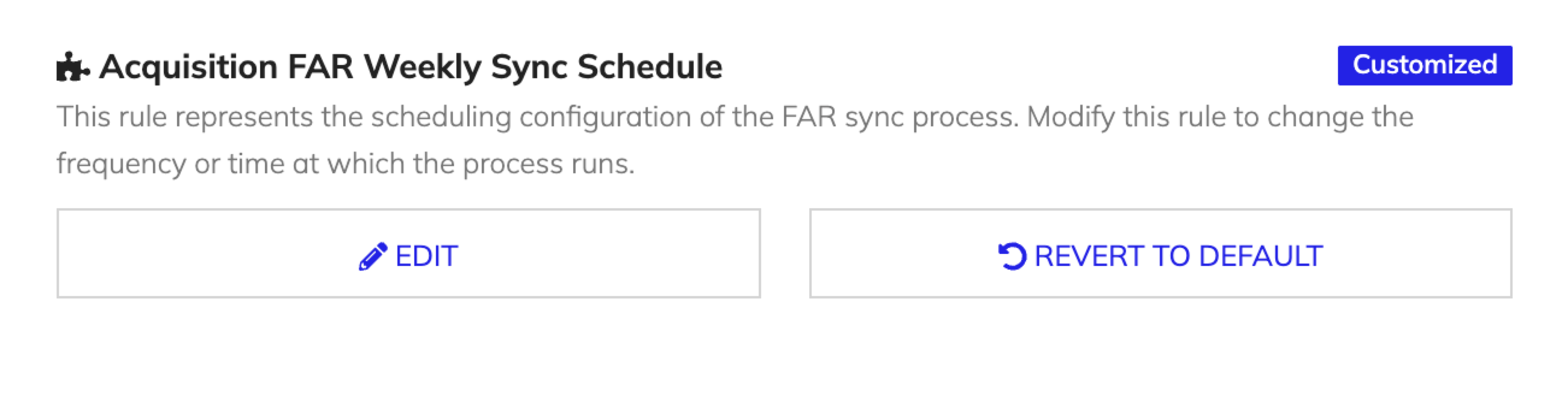 Customize acquisition FAR weekly sync schedule
